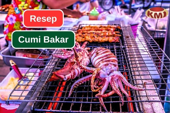 Resep Sederhana Membuat Cumi Bakar di Rumah